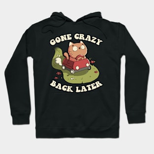 Cute Kitten Gone Crazy Back Later by Tobe Fonseca Hoodie